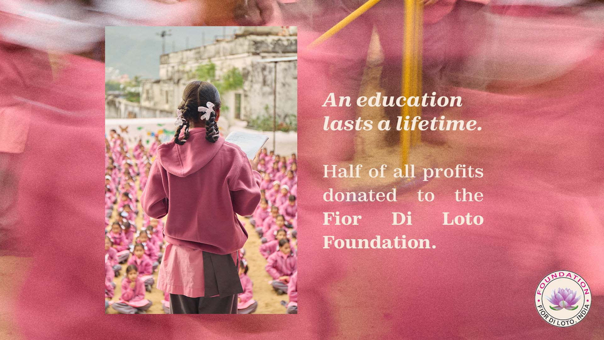 Fior Di Loto – An Education Lasts a Lifetime.